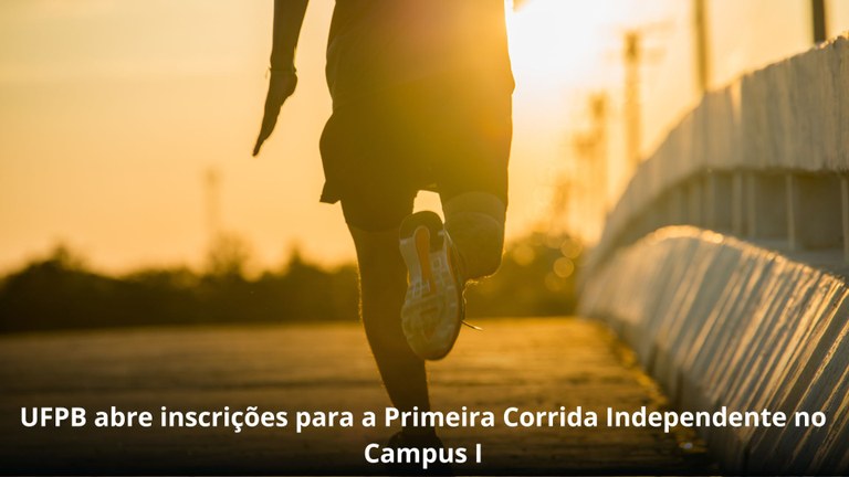 UFPB abre inscrições para a Primeira Corrida Independente no Campus I