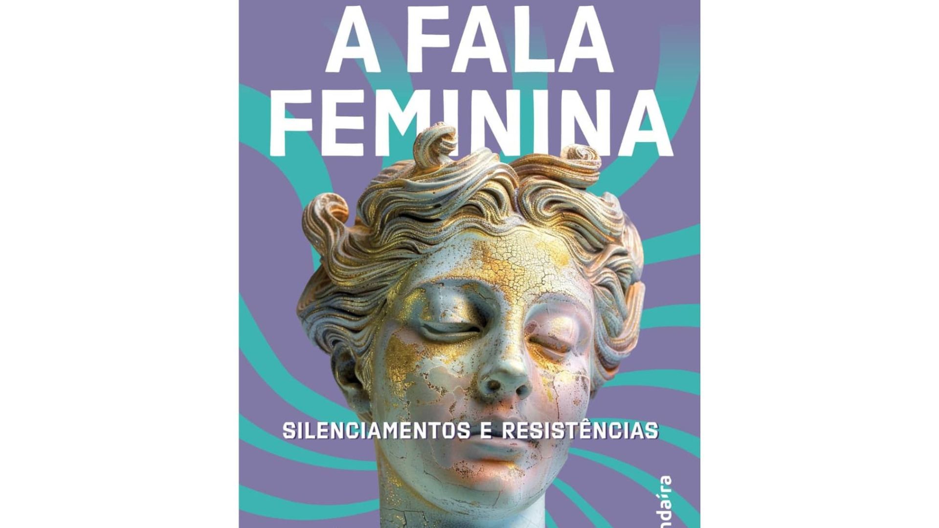 Livro de docente da UFPB aborda silenciamento da fala feminina ao longo da história da humanidade Livro de docente da UFPB aborda silenciamento da fala feminina ao longo da história da humanidade